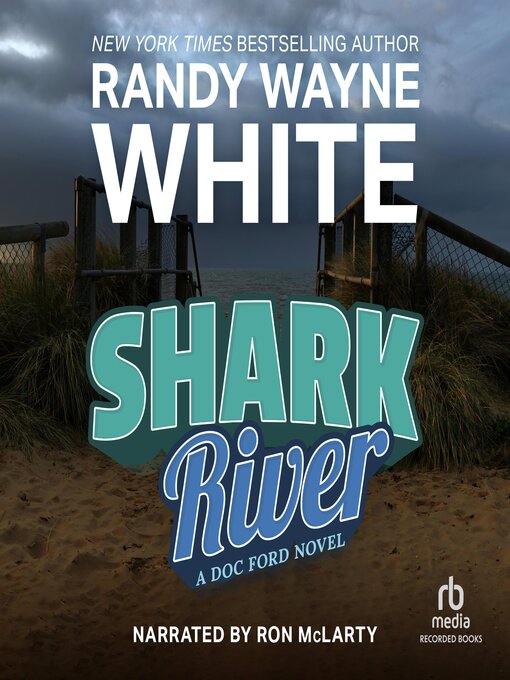 Title details for Shark River by Randy Wayne White - Available